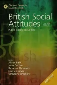 British social attitudes. The 18th report