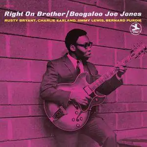 Boogaloo Joe Jones - Right On Brother (1970/2008/2014) [Official Digital Download]