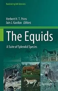 The Equids: A Suite of Splendid Species