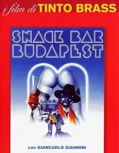 Tinto Brass - Snack Bar Budapest (1988)