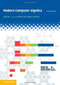 Modern Computer Algebra, 3rd Edition (repost)