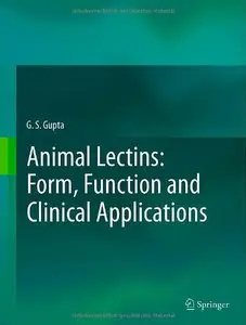 Animal Lectins: Form, Function and Clinical Applications