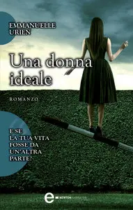 Emmanuelle Urien – Una donna ideale