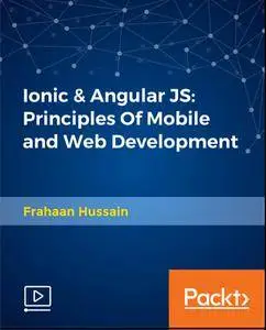 Ionic & Angular JS - Principles Of Mobile and Web Development