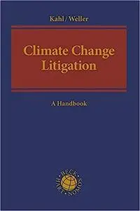 Climate Change Litigation: A Handbook