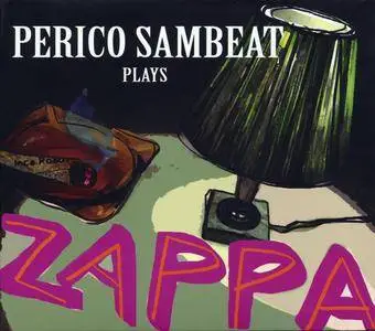 Perico Sambeat Ensemble - Plays Zappa (2016) {Nuba Records}