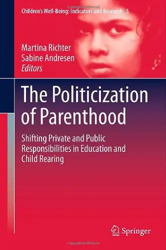 The Politicization of Parenthood