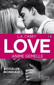 L.A. Casey - Love vol.01.5. Anime gemelle