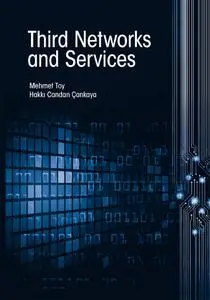 Third Networks and Services