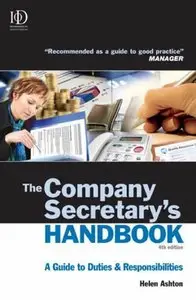 Helen Ashton - The Company Secretary’s Handbook: A Guide to Duties and Responsibilities