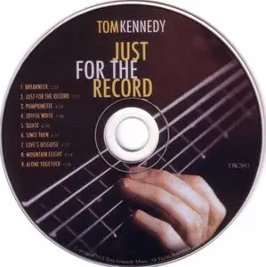 Tom Kennedy - Just For The Record (2011) {TJK}