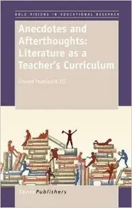 Anecdotes and Afterthoughts: Literature as a Teacher's Curriculum