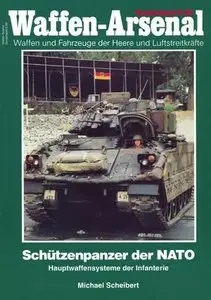 Schuetzenpanzer der NATO. Hauptwaffensysteme der Infanterie (Waffen-Arsenal Sonderband S-28) (Repost)