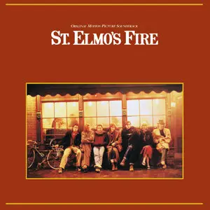St. Elmo's Fire - Soundtrack - (1985) - Vinyl - {First US Pressing} 24-Bit/96kHz + 16-Bit/44kHz