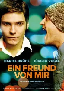 Ein Freund von mir / A Friend of Mine - by Sebastian Schipper (2006)