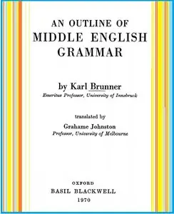 An Outline of Middle English Grammar (Repost)