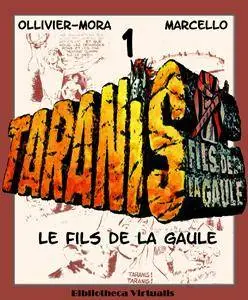 Taranis, fils de la Gaule tome 1 - Le fils de la Gaule