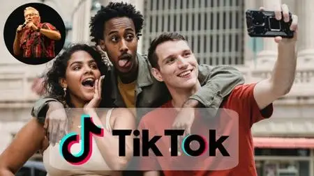 TIKTOK Masterclass: Build Your Business With TIKTOK