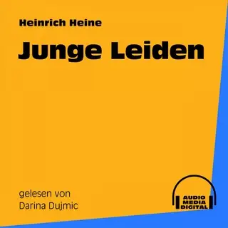 «Junge Leiden» by Heinrich Heine