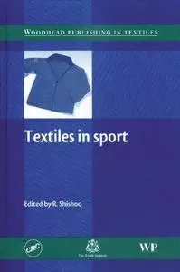 Textiles in Sport (Woodhead Publishing in Textiles)