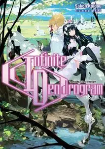 «Infinite Dendrogram: Volume 2» by Andrew Hodgson, Emily Sorensen, Sakon Kaidou, Taiki