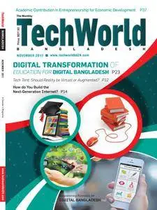 The Monthly Techworld Bangladesh - November 2017