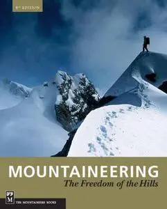 Mountaineering: Freedom of the Hills