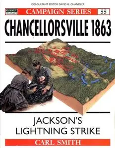 Chancellorsville 1863: Jackson's Lightning Strike (Campaign 55) (Repost)