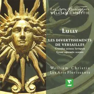 Les Arts Florissants, William Christie - Lully: Les divertissements de Versailles (2002)