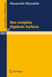 Non-complete Algebraic Surfaces