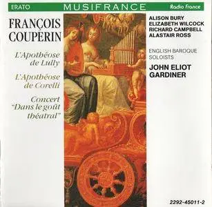John Eliot Gardiner - Francois Couperin: L'Apotheose de Lully, L'Apotheose de Corelli, Concert "Dans le Gout Theatral" (1990)