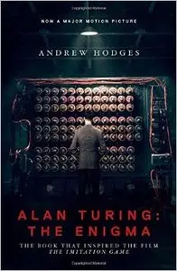 Alan Turing: The Enigma (repost)