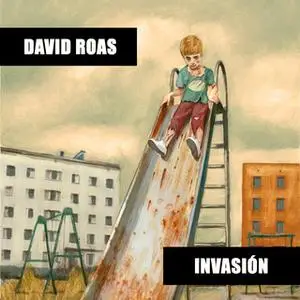 «Invasión» by David Roas