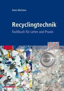 Recyclingtechnik: Fachbuch für Lehre und Praxis (German Edition) (Repost)