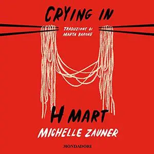 «Crying in H Mart» by Michelle Zauner
