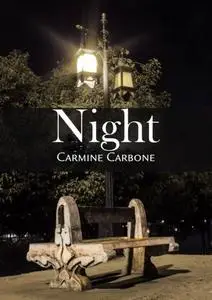 «NIGHT» by Carmine CARBONE