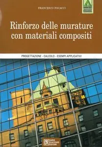 Rinforzo delle murature con materiali compositi di Francesco Focacci