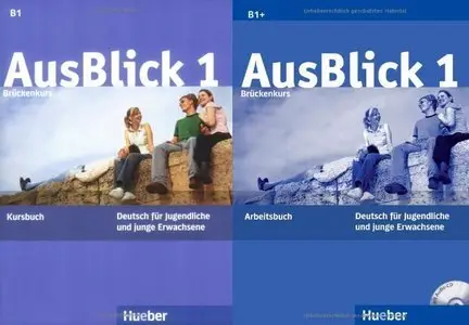 AusBlick 1. Deutsch für Jugendliche und junge Erwachsene: Kursbuch und Arbeitsbuch (mit 2 Audio CD) (Repost)