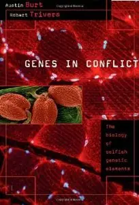 Genes in Conflict: The Biology of Selfish Genetic Elements (repost)