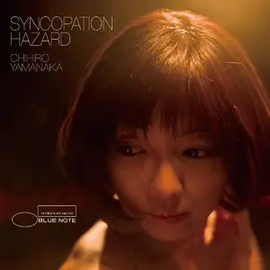 Chihiro Yamanaka - Syncopation Hazard (2015)