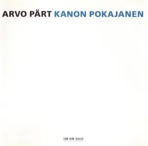 Arvo Part - Kanon Pokajanen (1998) {2CD Set, ECM New Series 1654/55}