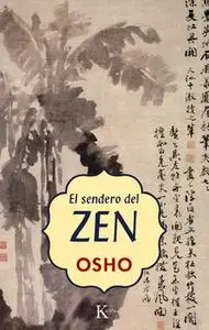 «El sendero del Zen» by Osho
