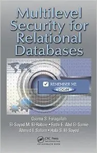 Multilevel Security for Relational Databases (Repost)