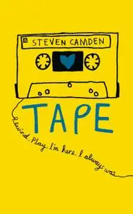 «Tape» by Steven Camden