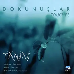 Tanini Trio - Dokunuşlar (Touches)