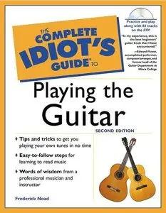 TheComplete Idiot's Guide to Playing Guitar (2nd Edition) by Frederick M. Noad (Repost)