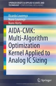 AIDA-CMK: Multi-Algorithm Optimization Kernel Applied to Analog IC Sizing