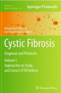 Cystic Fibrosis: Diagnosis and Protocols, Volume I: Approaches to Study and Correct CFTR Defects