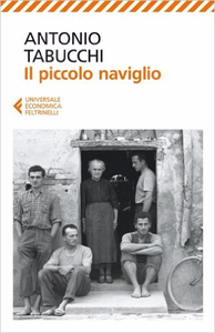 Il piccolo naviglio - Antonio Tabucchi (Repost)
