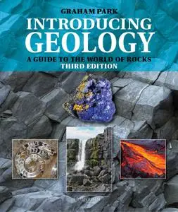 Introducing Geology: A Guide to the World of Rocks, Third Edition